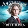 Online Deals Beethoven - 100 Supreme Classical Masterpieces - Amazon.com